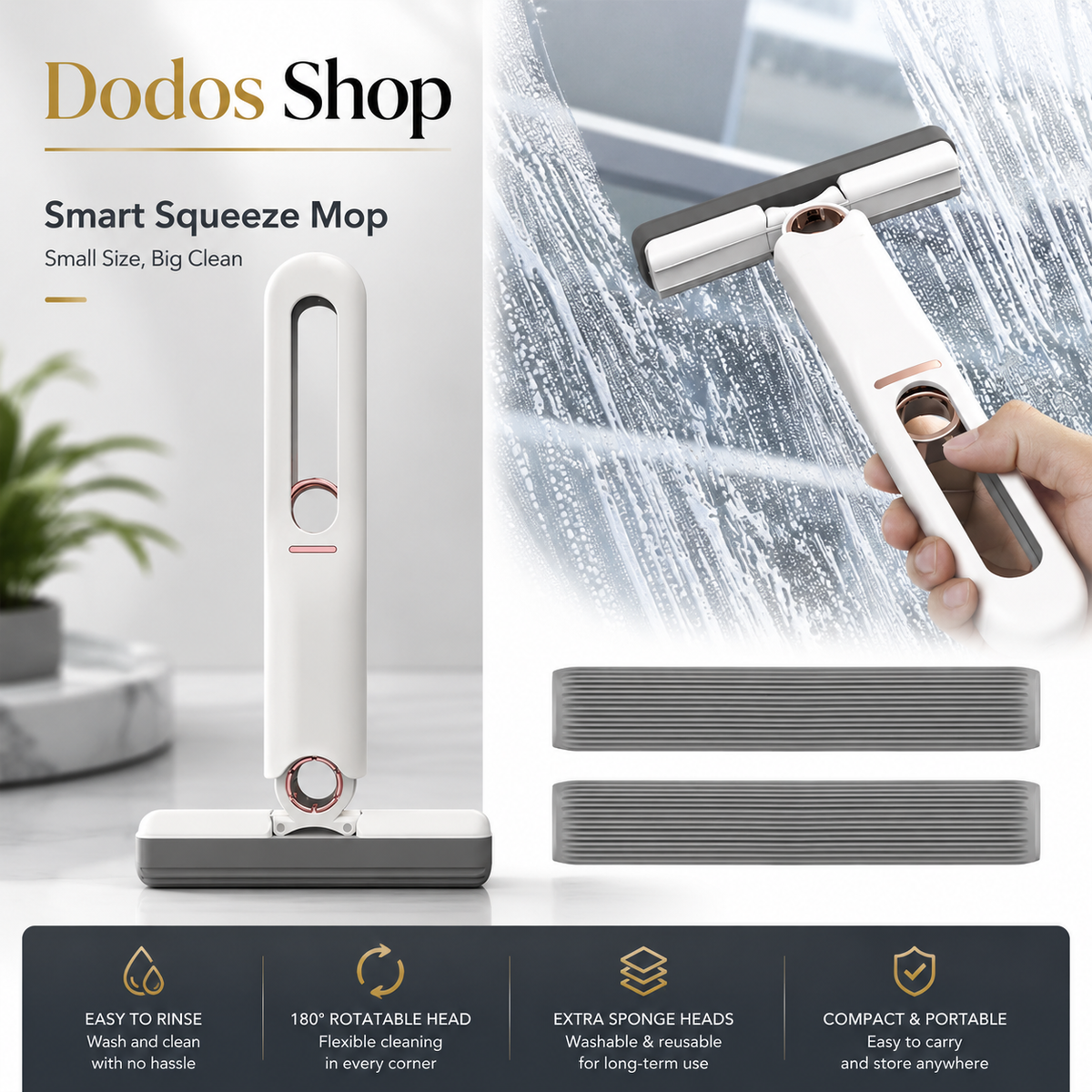 Dodos Shop Smart Squeeze Mop shown in a promotional composite: a white handheld mop with a rotating head and sponge head, a hand using it against a window, two sponge heads, and feature callouts at the bottom.