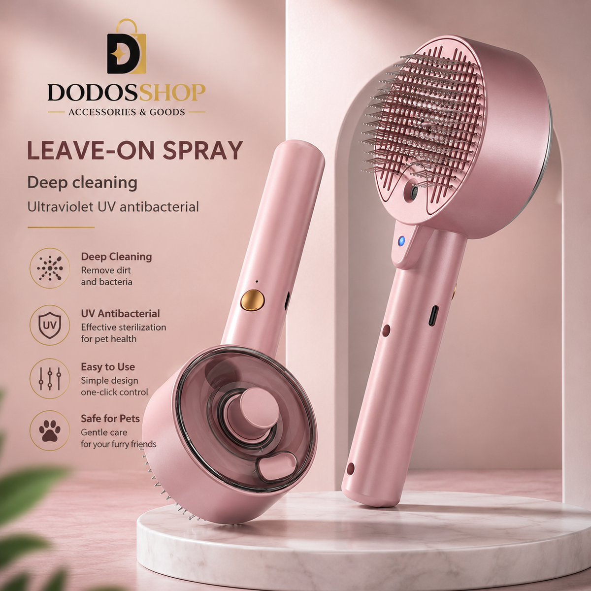Steam Pet Grooming Brush
Pink Dodoshop leave-on pet grooming spray device shown in two angles on a white marble pedestal with promotional text on a beige background.